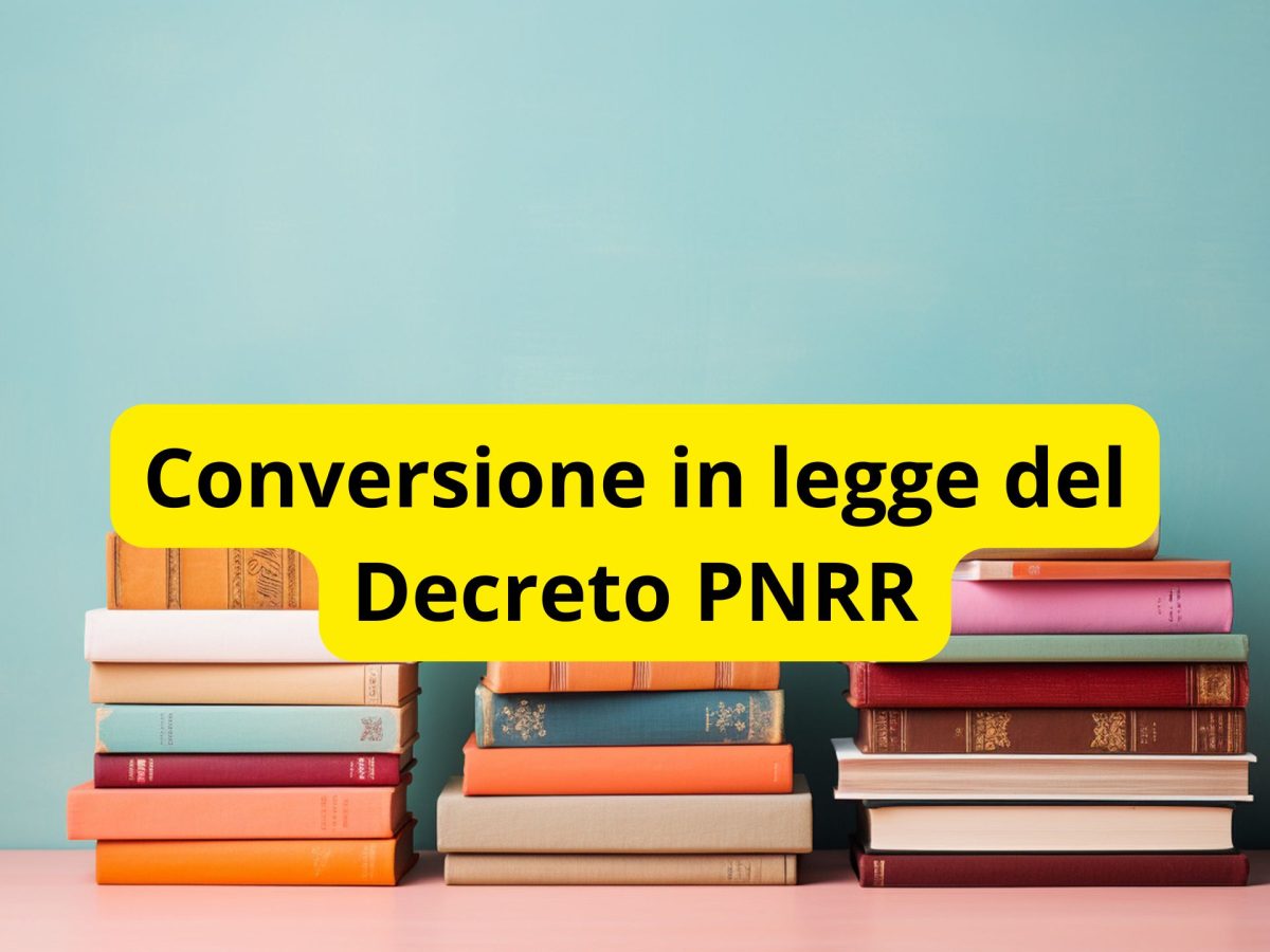 Conversione in legge del Decreto PNRR